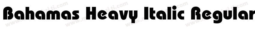 Bahamas Heavy Italic Regularv字体转换